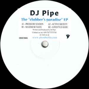 DJ Pipe - The "Clubber’s Paradise" EP