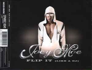 Joey Flip It (Like DJ) | Releases |