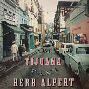 Im Tijuana Taxi - Herb Alpert