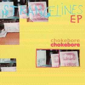Strange Lines EP - Chokebore