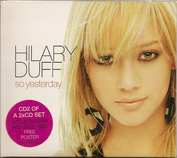 Hilary Duff So Yesterday 2003 Cd2 Cd Discogs 