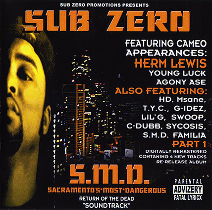 Sub Zero - S.M.D. Sacramento's Most Dangerous Return Of The