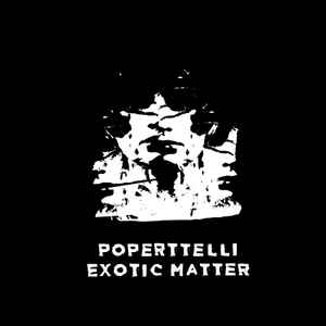 Poperttelli - Exotic Matter album cover