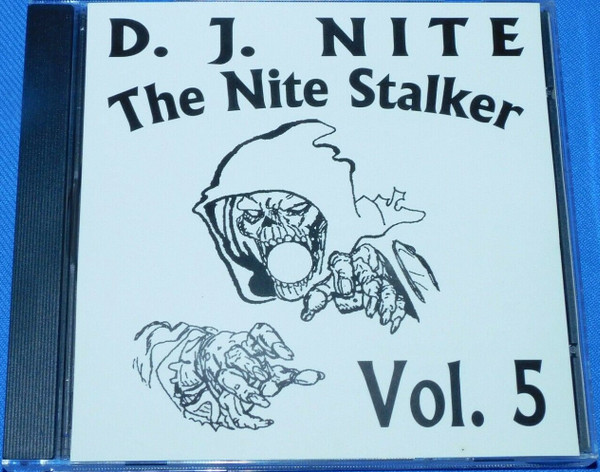 D.J. Nite - The Nite Stalker Vol. 5 | Releases | Discogs