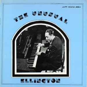 Duke Ellington And His Orchestra - The Unusual Ellington album cover