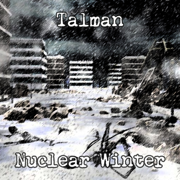 last ned album Talman - Nuclear Winter