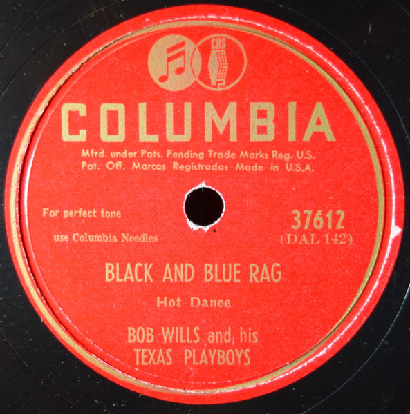 Bob Wills And His Texas Playboys – Black And Blue Rag / Sittin' On