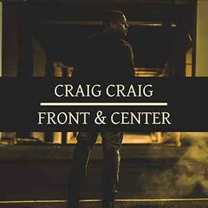 Craig Craig - Front & Center album cover