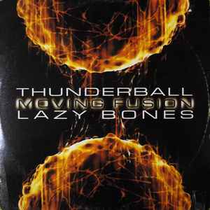 Thunderball / Lazy Bones - Moving Fusion