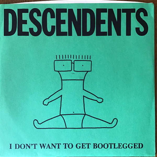 baixar álbum Descendents - I Dont Want To Get Bootlegged