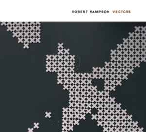 Robert Hampson - Vectors