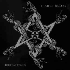 Fear Of Blood - The Fear Begins album cover