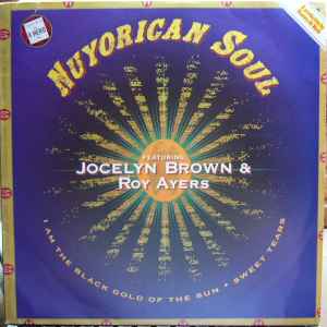 I Am The Black Gold Of The Sun / Sweet Tears - Nuyorican Soul Featuring Jocelyn Brown & Roy Ayers