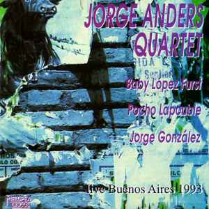 Jorge Anders Quartet - Live In Buenos Aires 1993 album cover