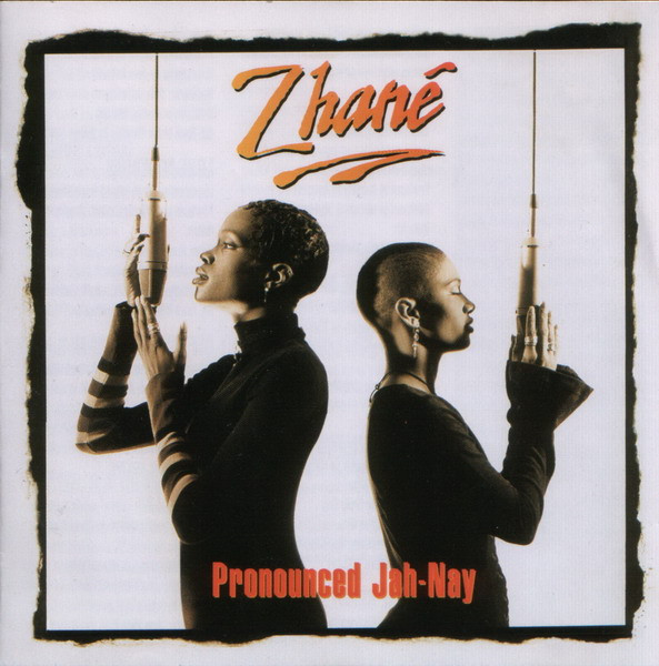 Zhané – Pronounced Jah-Nay (1994, Vinyl) - Discogs