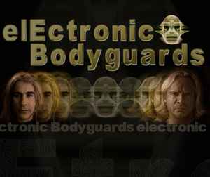 Electronic Bodyguards on Discogs