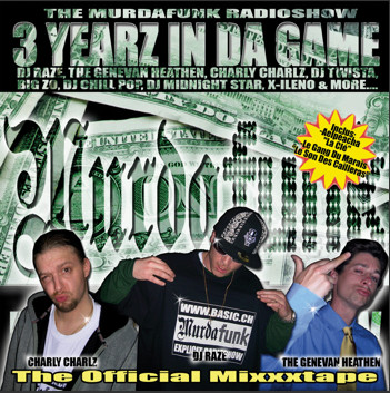 télécharger l'album DJ Raze - 3 Yearz In Da Game The Official Mixtape