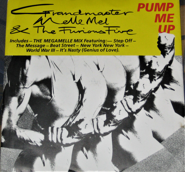 Grandmaster Flash, Melle Mel & The Furious Five - Step Off / Pump Me Up -  12 Vinyl - Ear Candy Music