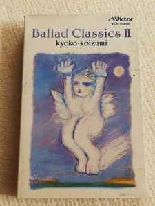 小泉 今日子 – Ballad Classics II (1989, Cassette) - Discogs