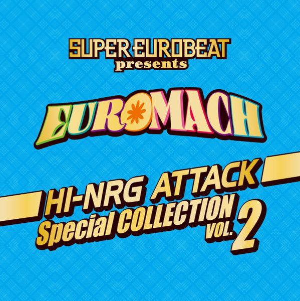 Super Eurobeat Presents Euromach Hi-NRG Attack Special Collection