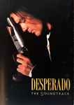 Cover of Desperado (The Soundtrack), 1995, Cassette