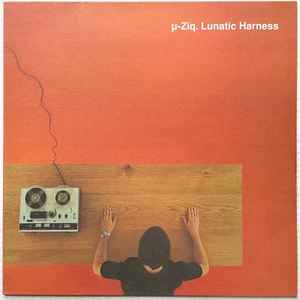 µ-Ziq - Lunatic Harness album cover