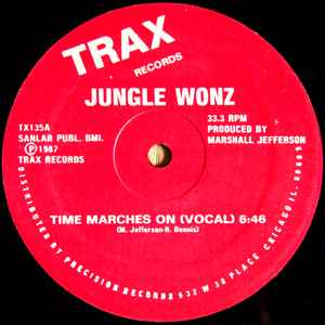 Time Marches On - Jungle Wonz