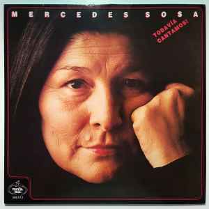 Mercedes Sosa - Todavía Cantamos! album cover