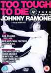 Too Tough To Die (A Tribute To Johnny Ramone) (2008