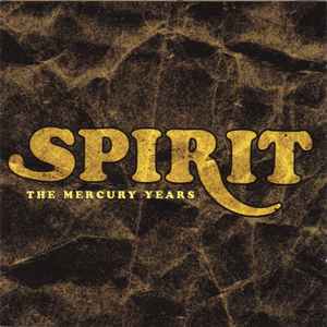 Spirit (8) - The Mercury Years