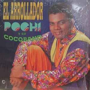 Pochi Y Su Cocoband - El Arrollador album cover