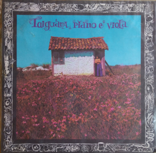 Taiguara – Piano E Viola (1972, Vinyl) - Discogs