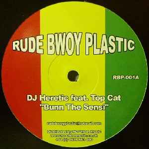 Bunn The Sensi - DJ Heretic Feat. Top Cat