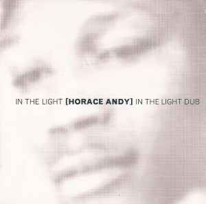 In The Light / In The Light Dub - Horace Andy