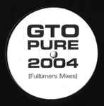 Cover of Pure 2004 (Fulltimers Mixes), 2004, Vinyl