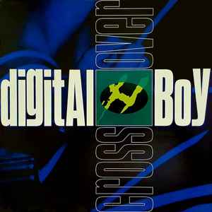 Digital Boy - Crossover