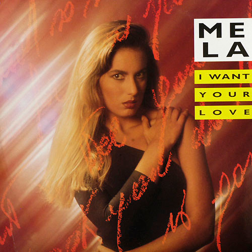 télécharger l'album Mela - I Want Your Love