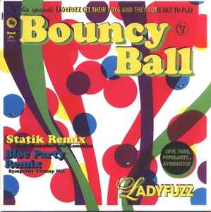 Bouncy Ball Remixes - Ladyfuzz