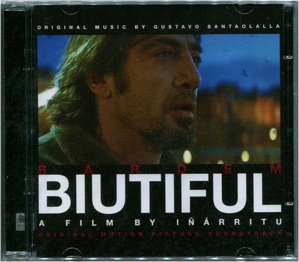 Gustavo Santaolalla – Biutiful (Original Motion Picture Soundtrack