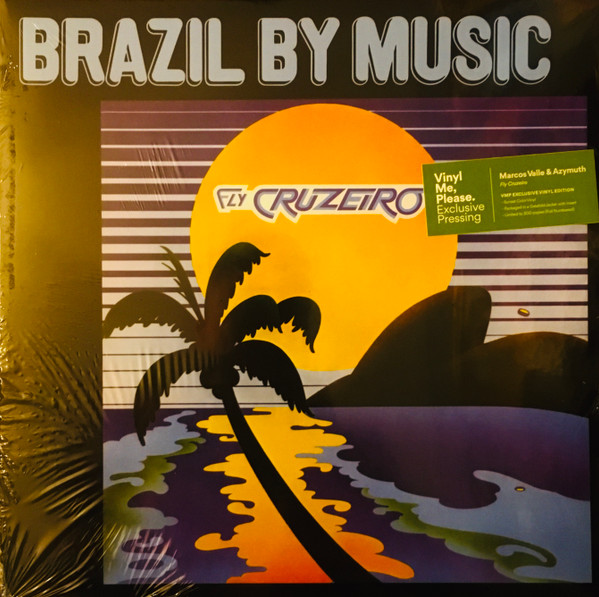 Brazil By Music, Azymuth, Marcos Valle - Fly Cruzeiro | Releases 