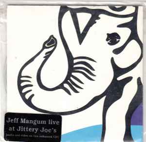 Jeff Mangum - Live At Jittery Joe's