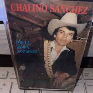 Chalino S nchez Con La Banda Santacruz De Irineo Perez Chalino