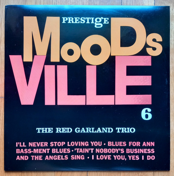 The Red Garland Trio – Moodsville Volume 6 (1960, Vinyl) - Discogs