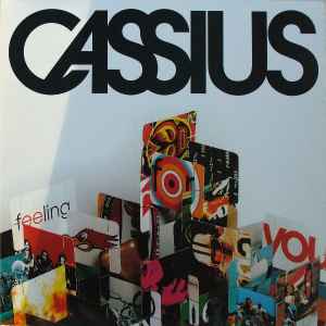 Feeling For You - Cassius