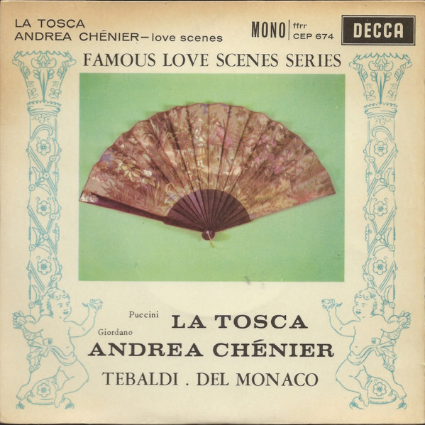 Album herunterladen Puccini Giordano Tebaldi, Del Monaco - La Tosca Andrea Chénier Love Scenes