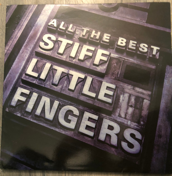 Stiff Little Fingers – All The Best (1983, Vinyl) - Discogs