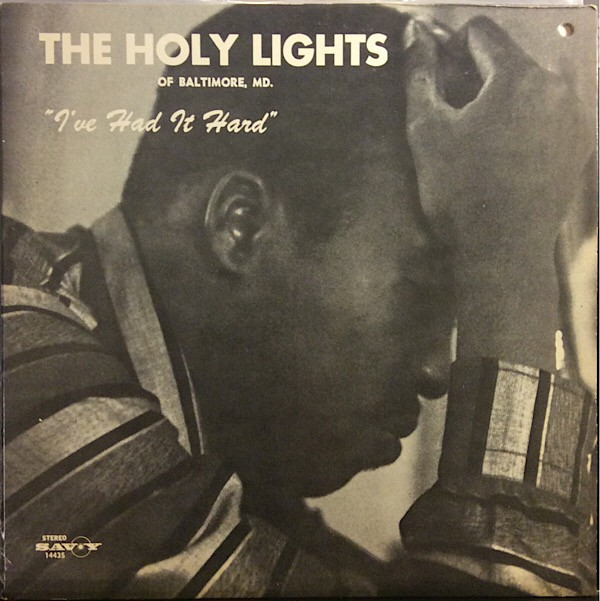 last ned album The Holy Lights Of Baltimore, MD - Ive Had It Hard