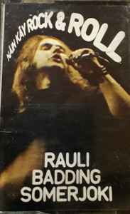 Rauli Badding Somerjoki - Näin Käy Rock & Roll album cover
