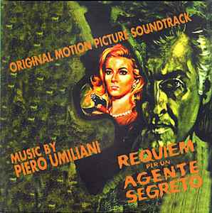 Requiem Per Un Agente Segreto (Original Soundtrack) - Piero Umiliani