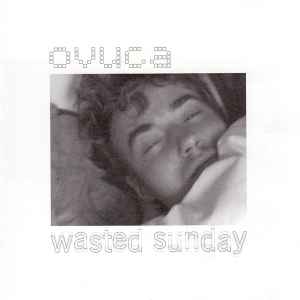 Ovuca - Wasted Sunday album cover